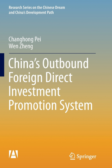 CHINA?S OUTBOUND FOREIGN DIRECT INVESTMENT PROMOTION SYSTEM