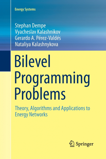 BILEVEL PROGRAMMING PROBLEMS