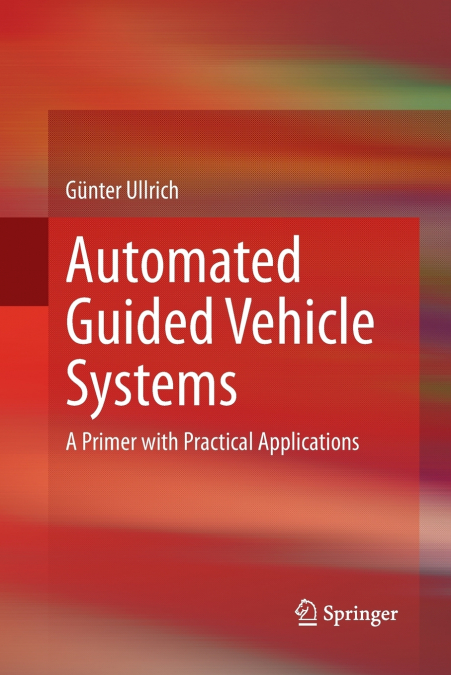 AUTOMATED GUIDED VEHICLE SYSTEMS