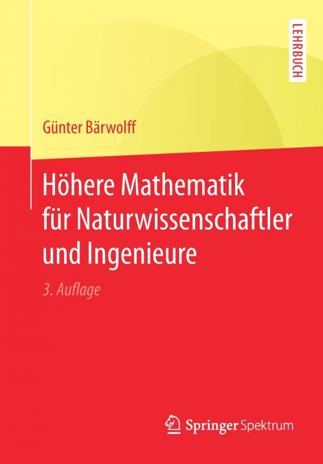 HOHERE MATHEMATIK FUR NATURWISSENSCHAFTLER UND INGENIEURE