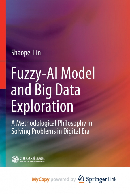 FUZZY-AI MODEL AND BIG DATA EXPLORATION