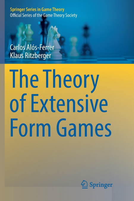 THE THEORY OF EXTENSIVE FORM GAMES