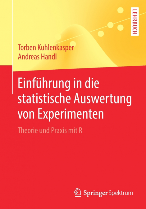 EINFUHRUNG IN DIE STATISTISCHE AUSWERTUNG VON EXPERIMENTEN