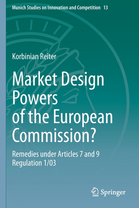 MARKET DESIGN POWERS OF THE EUROPEAN COMMISSION?