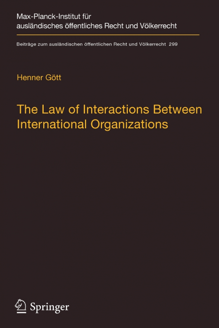 THE LAW OF INTERACTIONS BETWEEN INTERNATIONAL ORGANIZATIONS