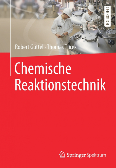 CHEMISCHE REAKTIONSTECHNIK