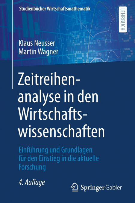ZEITREIHENANALYSE IN DEN WIRTSCHAFTSWISSENSCHAFTEN