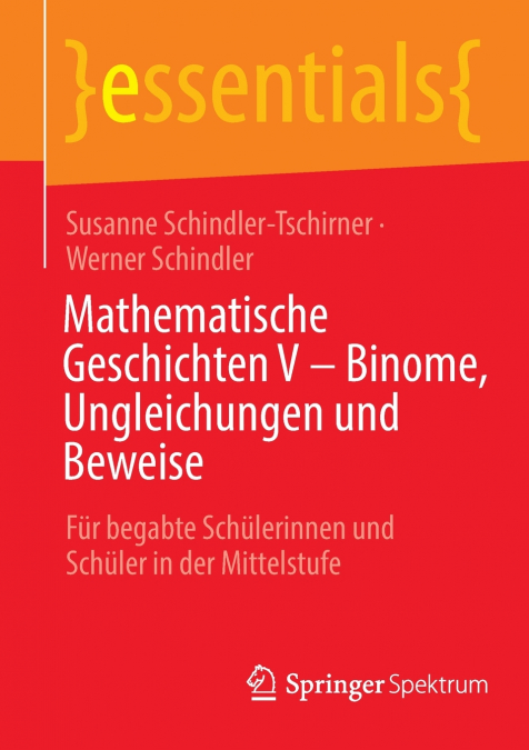MATHEMATISCHE GESCHICHTEN V - BINOME, UNGLEICHUNGEN UND BEWE