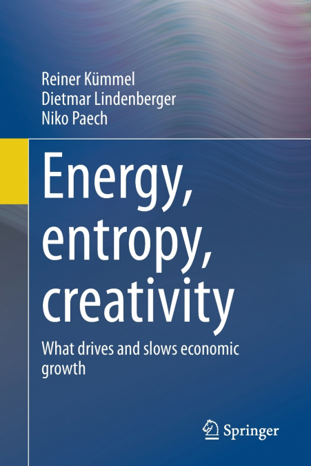 ENERGY, ENTROPY, CREATIVITY