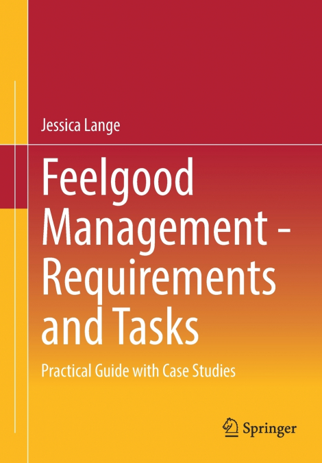 FEELGOOD MANAGEMENT - REQUIREMENTS AND TASKS