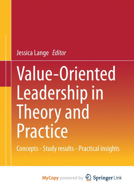 VALUE-ORIENTED LEADERSHIP IN THEORY AND PRACTICE