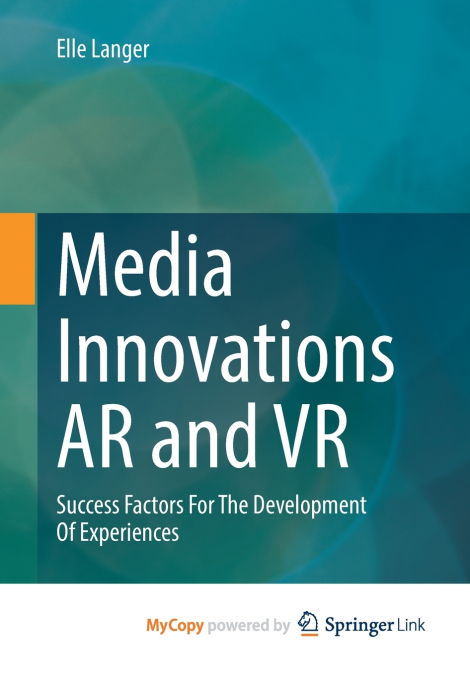 MEDIA INNOVATIONS AR AND VR