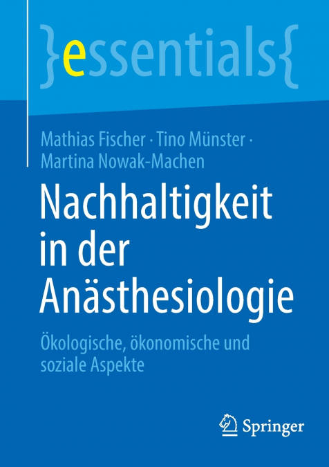 NACHHALTIGKEIT IN DER ANASTHESIOLOGIE