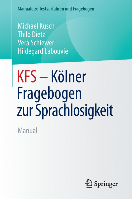 KFS - KOLNER FRAGEBOGEN ZUR SPRACHLOSIGKEIT
