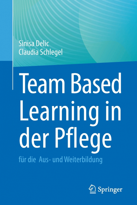 TEAM BASED LEARNING IN DER PFLEGE