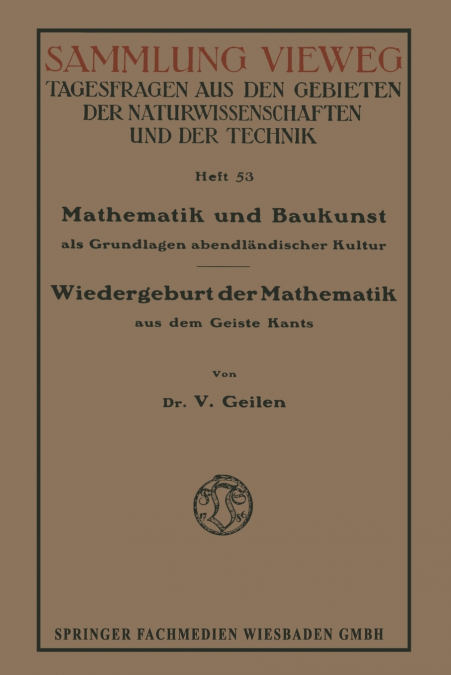 MATHEMATIK UND BAUKUNST ALS GRUNDLAGEN ABENDLANDISCHER KULTU