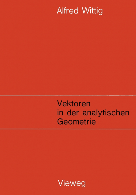 VEKTOREN IN DER ANALYTISCHEN GEOMETRIE