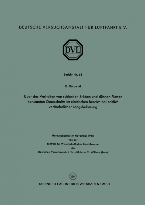 ?BER DAS VERHALTEN VON SCHLANKEN STABEN UND DUNNEN PLATTEN K
