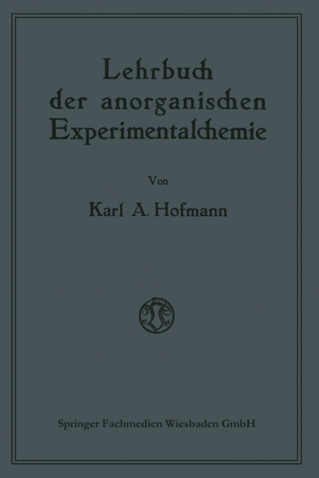 LEHRBUCH DER ANORGANISCHEN EXPERIMENTALCHEMIE