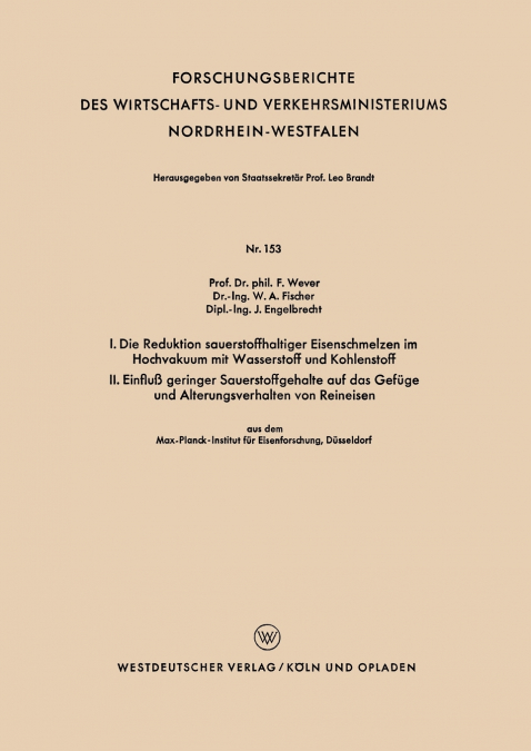 I. DIE REDUKTION SAUERSTOFFHALTIGER EISENSCHMELZEN IM HOCHVA