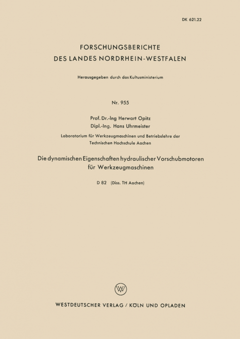 DIE DYNAMISCHEN EIGENSCHAFTEN HYDRAULISCHER VORSCHUBMOTOREN