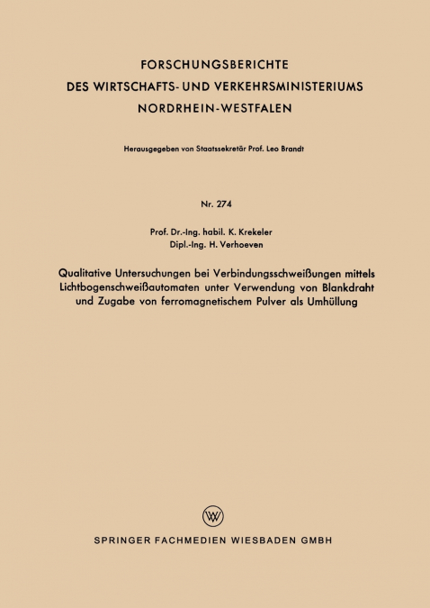 QUALITATIVE UNTERSUCHUNGEN BEI VERBINDUNGSSCHWEI�UNGEN MITTE