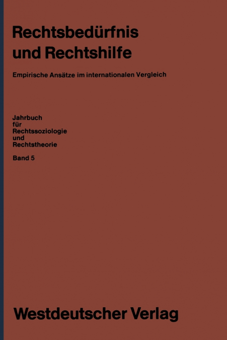 RECHTSBEDURFNIS UND RECHTSHILFE