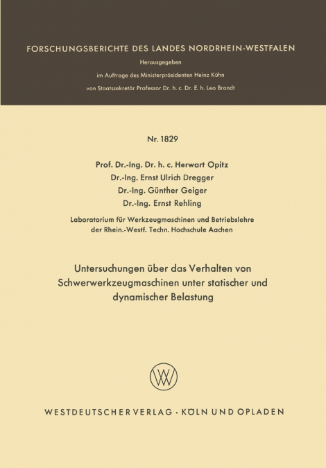 UNTERSUCHUNGEN UBER DAS VERHALTEN VON SCHWERWERKZEUGMASCHINE