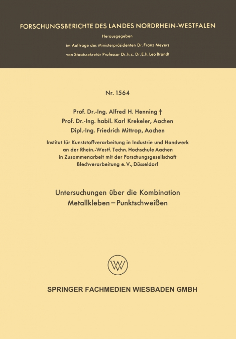 UNTERSUCHUNGEN UBER DIE KOMBINATION METALLKLEBEN - PUNKTSCHW