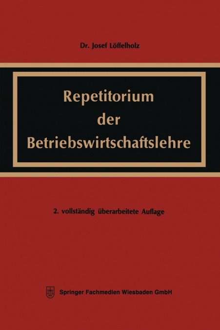 REPETITORIUM DER BETRIEBSWIRTSCHAFTSLEHRE