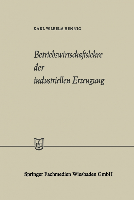 EINFUHRUNG IN DIE BETRIEBSWIRTSCHAFTLICHE ORGANISATIONSLEHRE