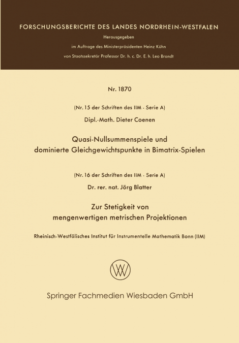 QUASI-NULLSUMMENSPIELE UND DOMINIERTE GLEICHGEWICHTSPUNKTE I