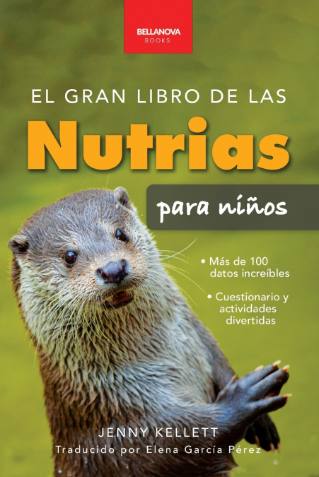 EL GRAN LIBRO DE LAS NUTRIAS PARA NI�OS