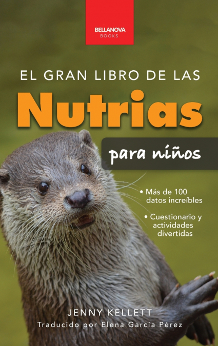EL GRAN LIBRO DE LAS NUTRIAS PARA NI�OS