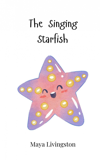 THE SINGING STARFISH