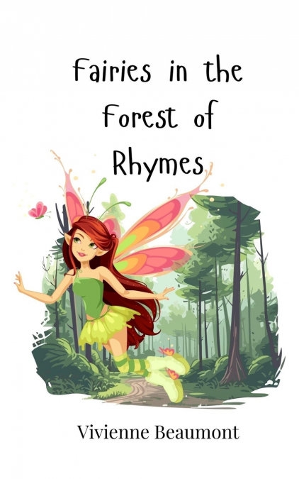 FAIRIES IN THE FOREST OF RHYMES