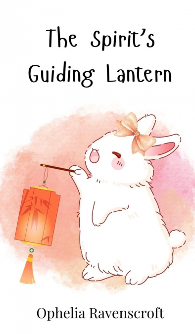 THE SPIRIT?S GUIDING LANTERN