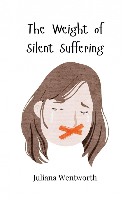 THE WEIGHT OF SILENT SUFFERING