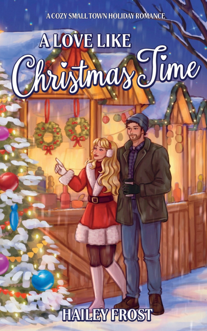 A LOVE LIKE CHRISTMAS TIME