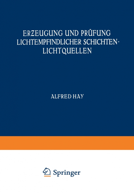 ER EUGUNG UND PRUFUNG LICHTEMPFINDLICHER SCHICHTEN LICHTQUEL