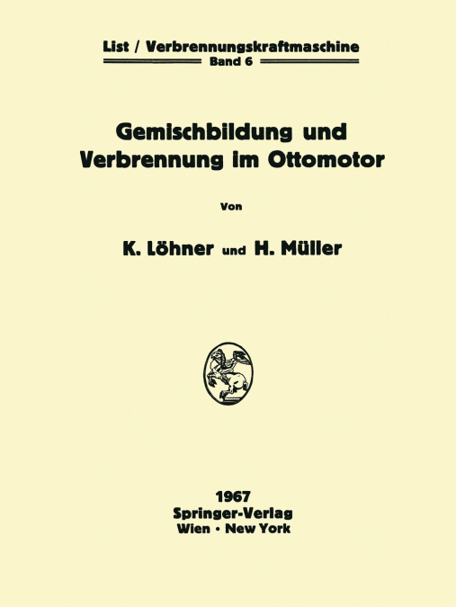GEMISCHBILDUNG UND VERBRENNUNG IM OTTOMOTOR