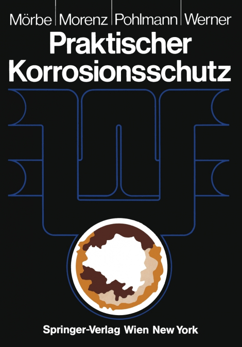 PRAKTISCHER KORROSIONSSCHUTZ