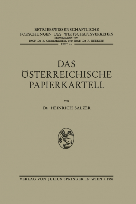 DAS (TM)STERREICHISCHE PAPIERKARTELL