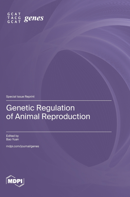 GENETIC REGULATION OF ANIMAL REPRODUCTION