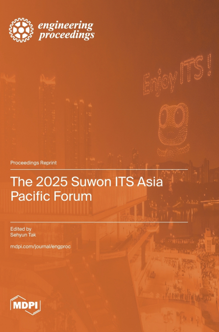 THE 2025 SUWON ITS ASIA PACIFIC FORUM