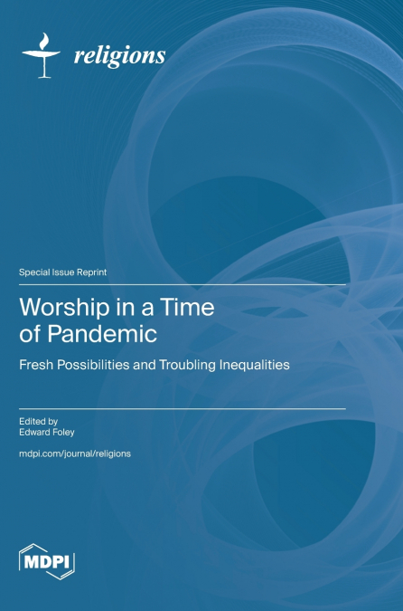 WORSHIP IN A TIME OF PANDEMIC