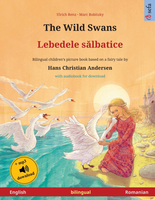 THE WILD SWANS - LEBEDELE S?LBATICE (ENGLISH - ROMANIAN)