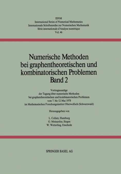 NUMERISCHE METHODEN BEI GRAPHENTHEORETISCHEN UND KOMBINATORI