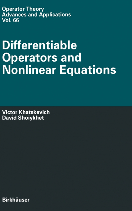 DIFFERENTIABLE OPERATORS AND NONLINEAR EQUATIONS