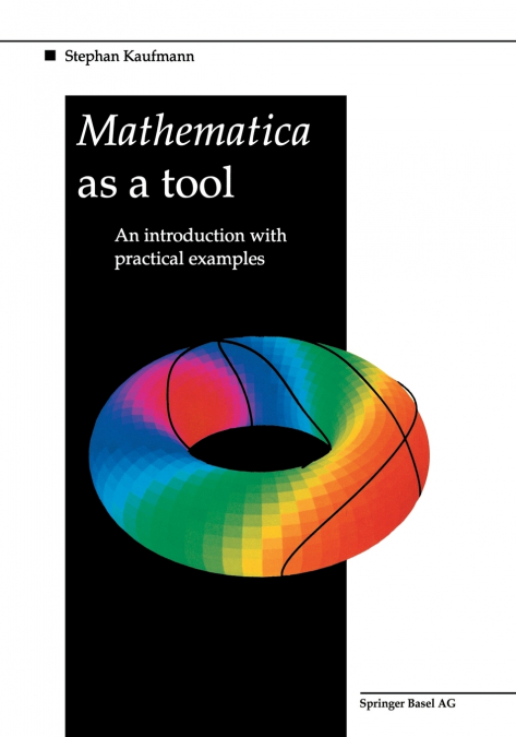 MATHEMATICA AS A TOOL